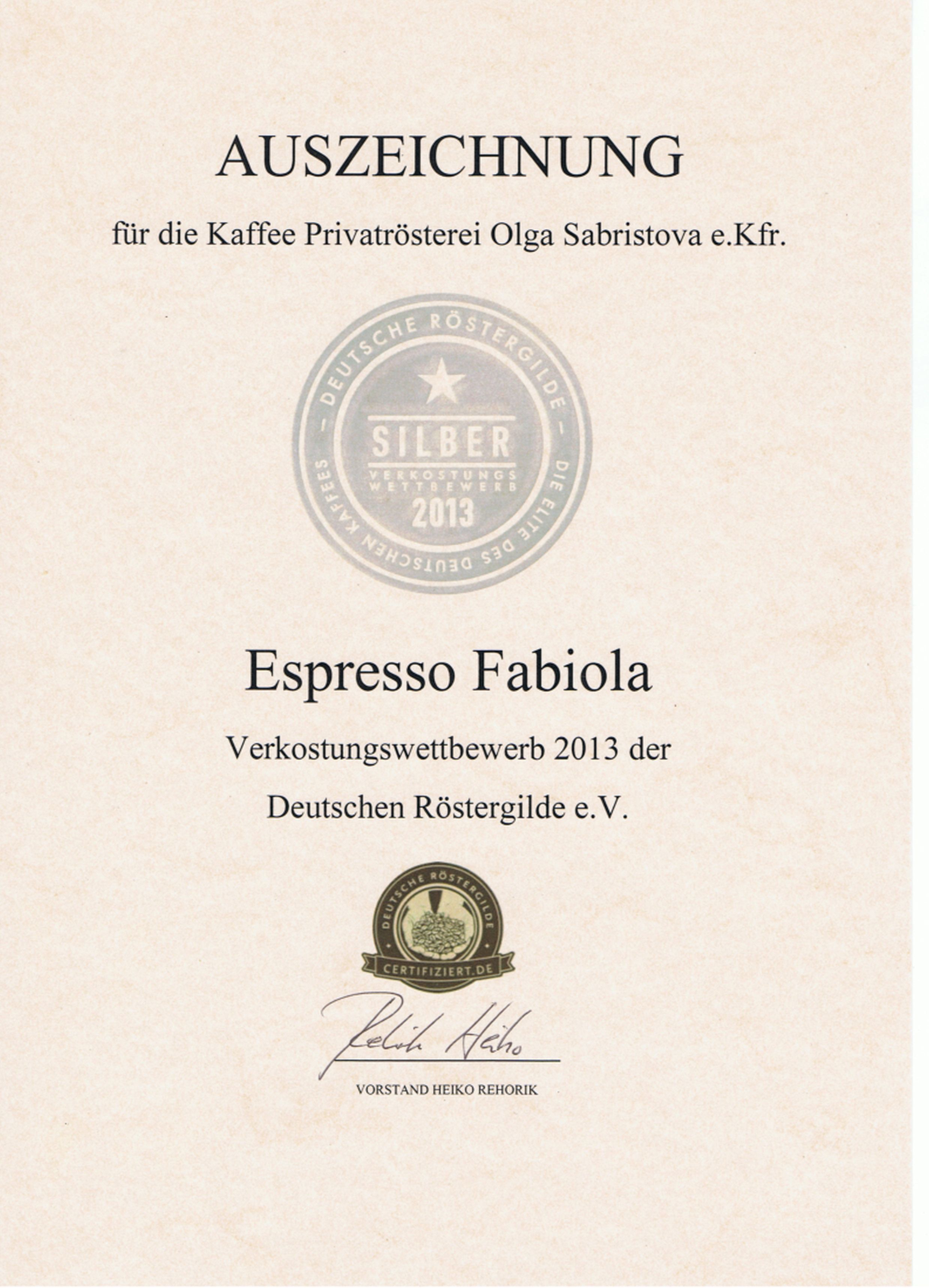 Silbermedaille für Espresso Fabiola beim Verkostungswettbewerb 2013